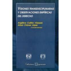 VISIONES TRANSDISCIPLINARIAS Y OBSERVACIONES EMPÍRICAS DEL DERECHO