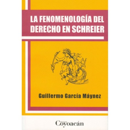 LA FENOMENOLOGÍA DEL DERECHO EN SCHREIER