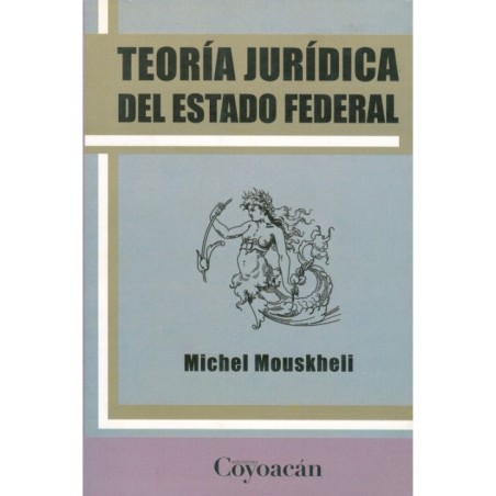 TEORÌA JURÌDICA DEL ESTADO FEDERAL