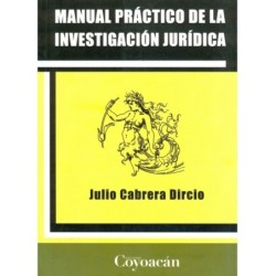 MANUAL PRÁCTICO DE LA INVESTIGACIÓN JURÍDICA