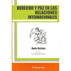 DERECHO Y PAZ EN LAS RELACIONES INTERNACIONALES