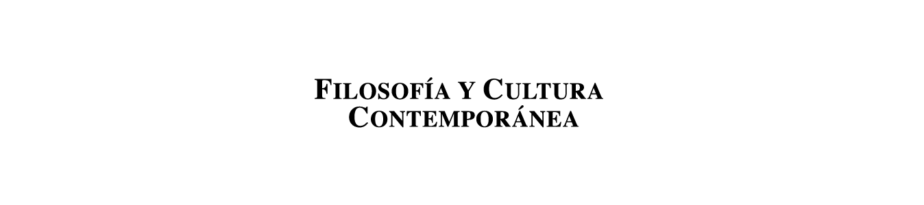 Filosofía y Cultura Contemporánea